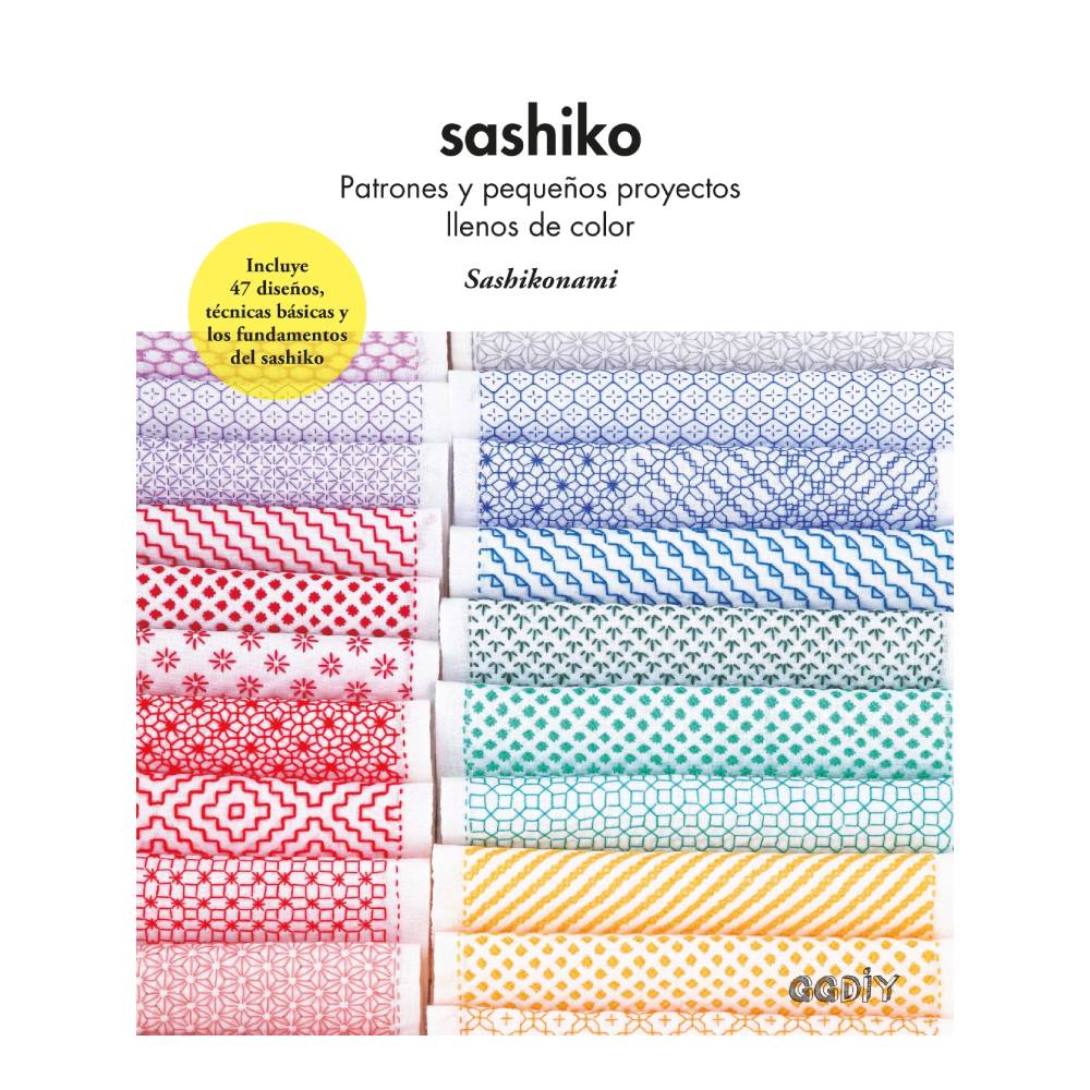 Sashiko: Patrones y pequeños proyectos llenos de color – Milbby.com