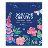 Gouache creativo: Guía paso a paso para principiantes