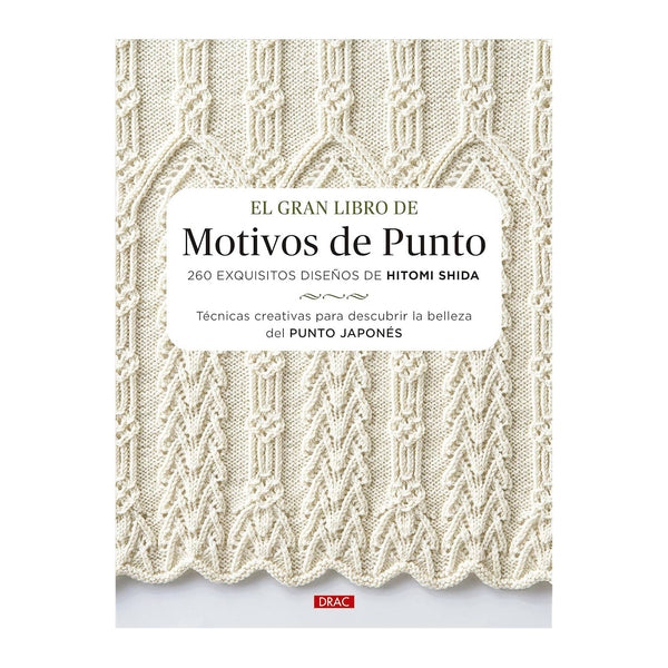 El Gran Libro de Motivos de Punto Editorial El Drac