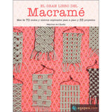 El Gran Libro del Macramé Editorial El Drac